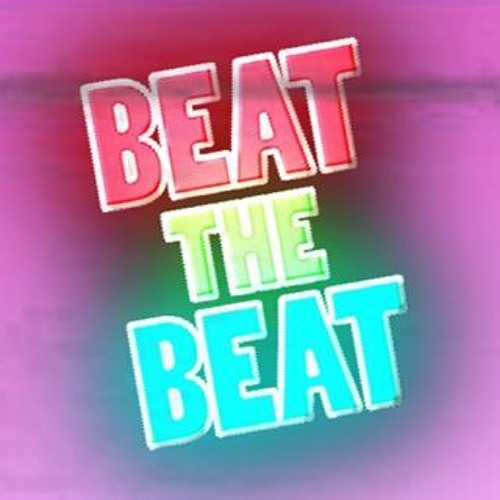 Beat The Beat’s avatar