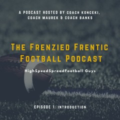 The Frenzied Frentic Football Podcast