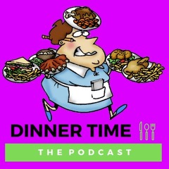 DINNERTIMEpodcast