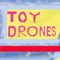 Toy Drones