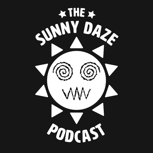 Stream The Sunny Daze Podcast | Listen to podcast episodes online for ...