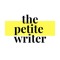 The Petite Writer