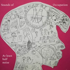 Sounds of Occupation
