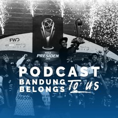 Podcast Bandung Belongs to Us