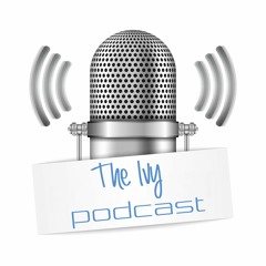 The Ivy Podcast