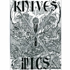 KNIVES & MICS