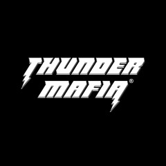 Thunder Mafia