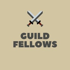 GuildFellows: A D&D Podcast