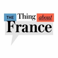 The Thing About France