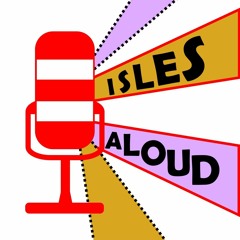 Isles Aloud
