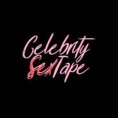 Celebrity Sex Tape