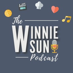 The Winnie Sun Podcast