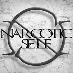 Narcotic Self