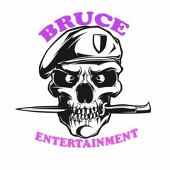 Bruce EntertainMent