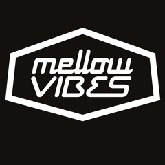 MellowVibes