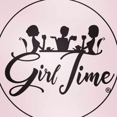 Girl Time Podcast