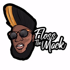 Floss The Mack