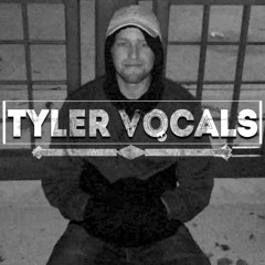 Tyler Vocals