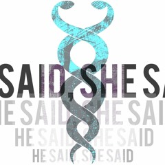 He Said, She Said