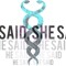 He Said, She Said