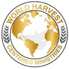 World Harvest Centered Ministries