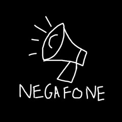 NEGAFONE