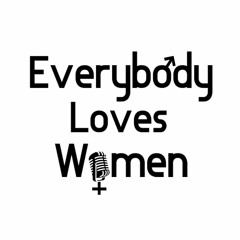 Everybody Loves Women