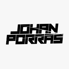 Johan Porrasdj✪