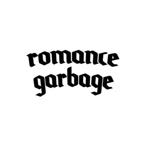 Stream romance garbage music | Listen to songs, albums, playlists for ...