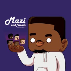 Mazi and Friends