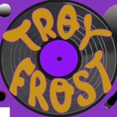 TROY Frost