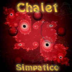 Chalet - Simpatico (SilentSister & Vibrasponder)
