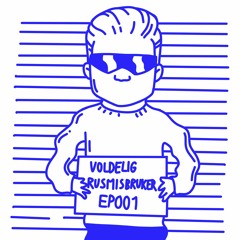 Voldelig Rusmisbruker