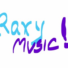 Raxy Music