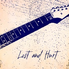 Lost & Hurt