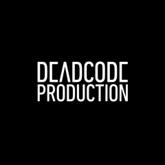 DEADCODE PRODUCTION