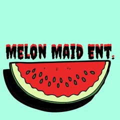 Melon Maid Ent.
