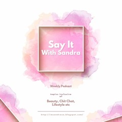 Say It With Sandra