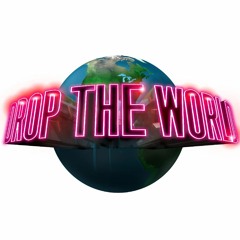 Drop The World Records