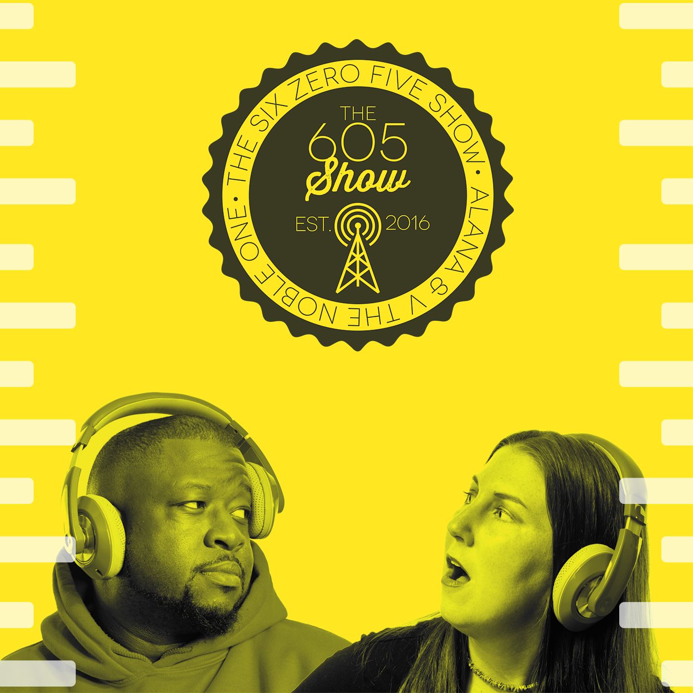 The 605 Show