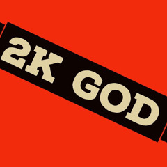 2k GOD