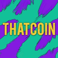 Thatcoin