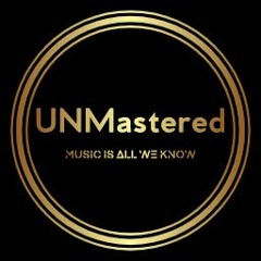 UNMastered