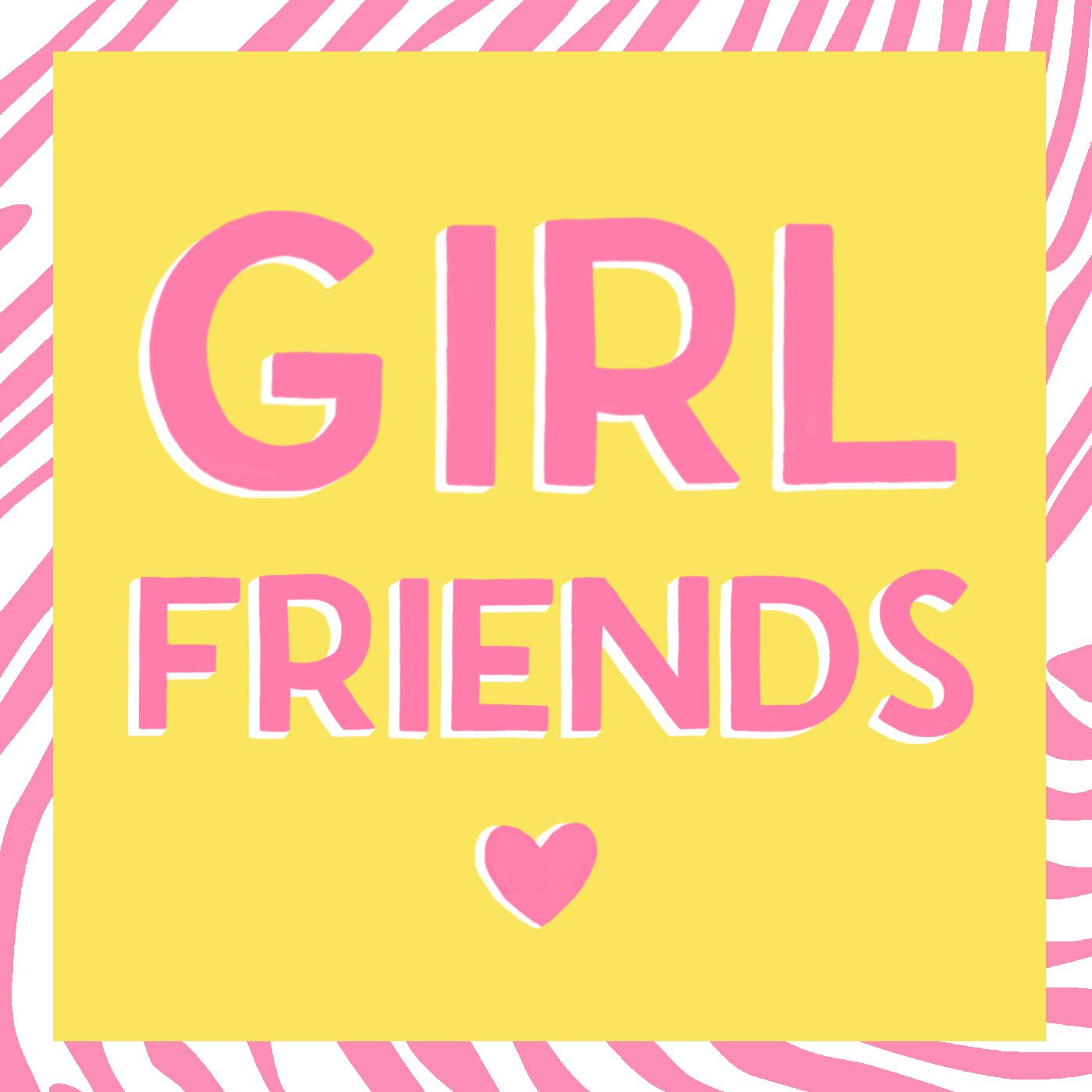 The Girlfriends Podcast