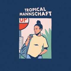 Tropical Mannschaft