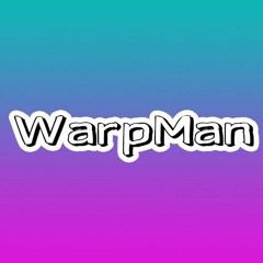 WarpMan