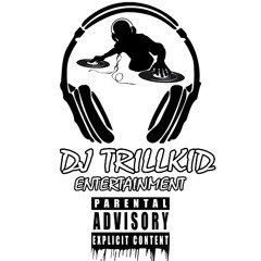 DJ TRILLKID 758 2
