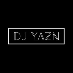 DJ YAZN