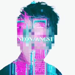 neon/angst