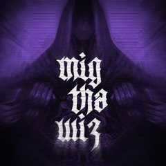 Mig tha Wiz